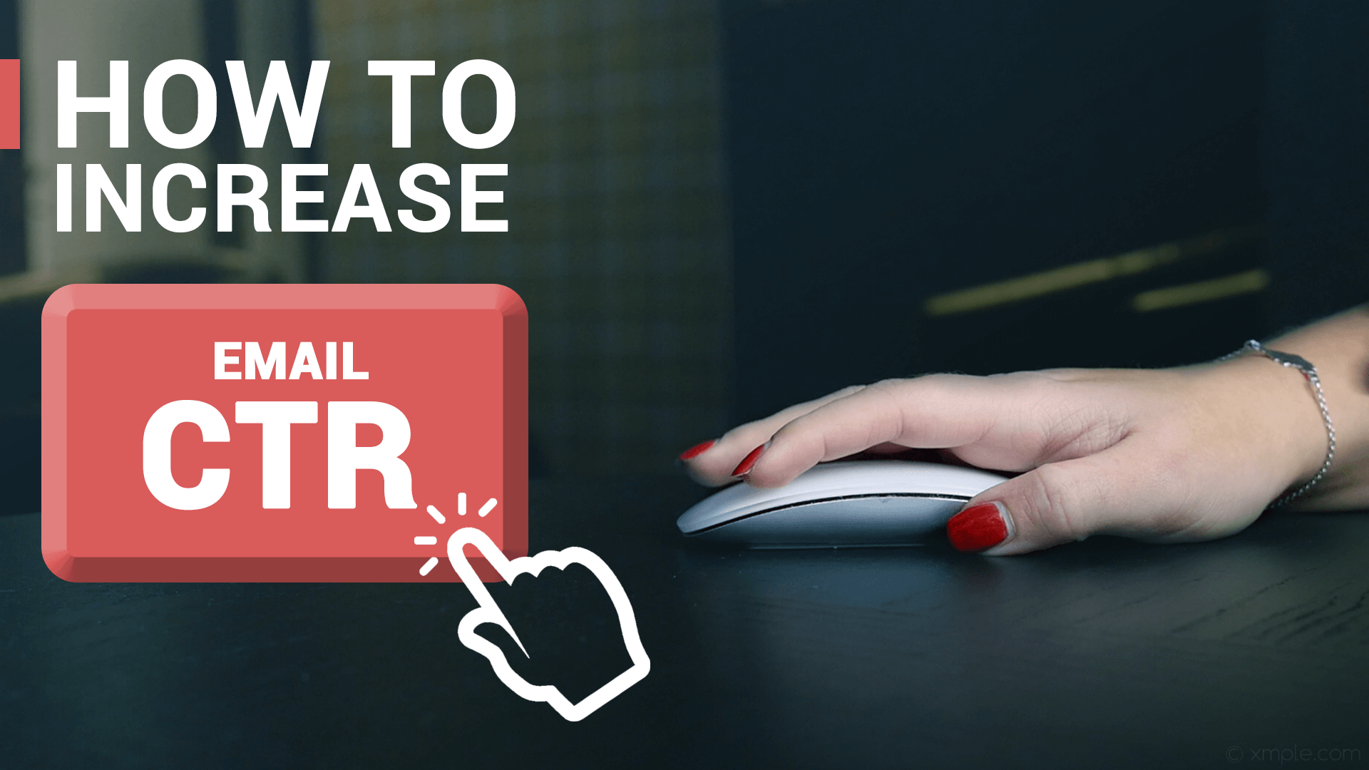 How to increase clicks in your email.